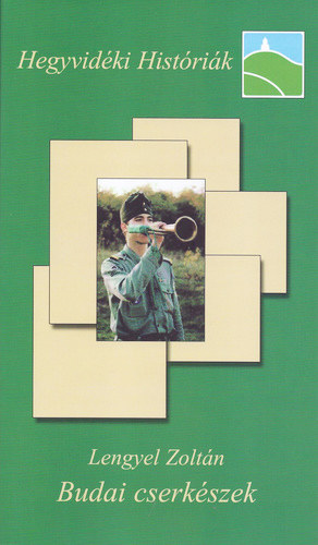 Lengyel Zoltán - Budai cserkészek