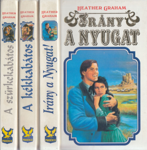 3 db Heather Graham reg�ny: Ir�ny a Nyugat + A k�kkab�tos + A sz�rkekab�tos
