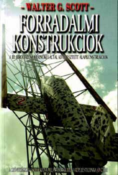 Walter G. Scott - Forradalmi konstrukci�k