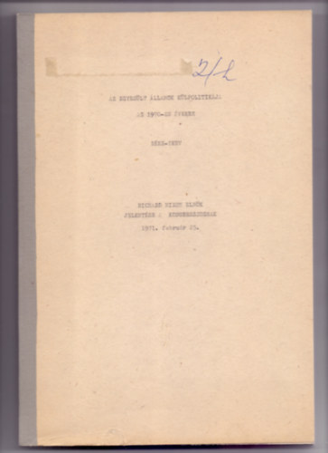 Az Egyeslt llamok klpolitikja az 1970-es vekre - Bke-Terv