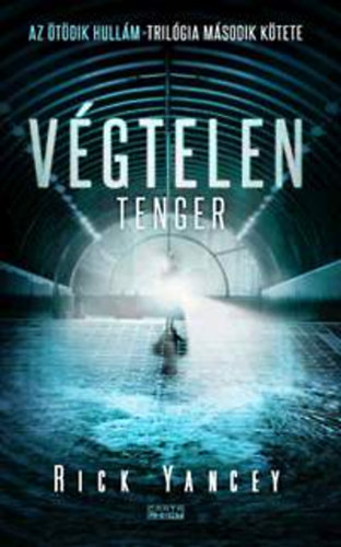 Rick Yancey - Végtelen tenger
