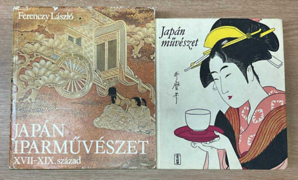 Ito Nobuo-Maeda Taiji Ferenczy L�szl� - Jap�n iparm�v�szet XVII-XIX. sz�zad + Jap�n m�v�szet (k�t m�)