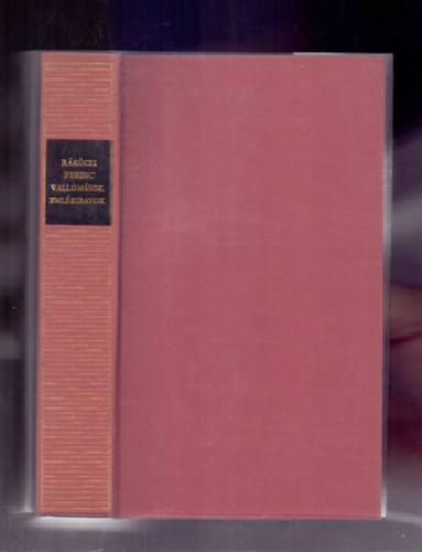 R�k�czi Ferenc - Vallom�sok - Eml�kiratok