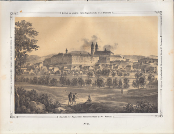 Agoston K�ptalanb�lick Monostorok n�zete Szt. Florianban - eredeti litogr�fia (metszet)