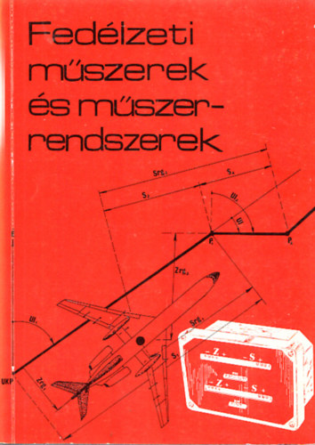 Nemes Istvn - Fedlzeti mszerek s mszerrendszerek