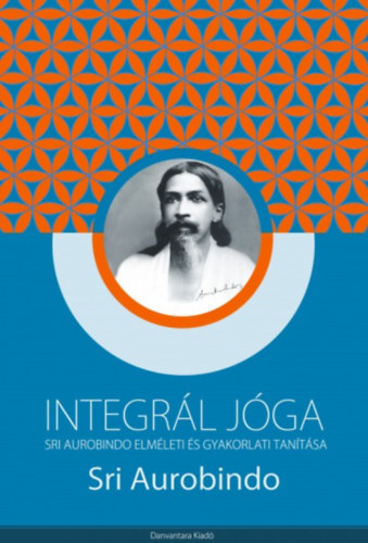 Sri Aurobindo - Integrl jga