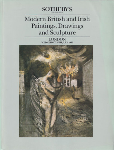 Sotheby's: Modern British and Irish Paintings, Drawings and Sculpture - London, Wednesday 18TH July 1990