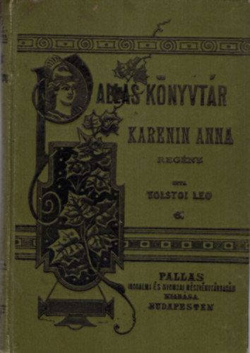 R. Trux Hugn Grf Tolstoi Leon - Karenin Anna VI. ktet
