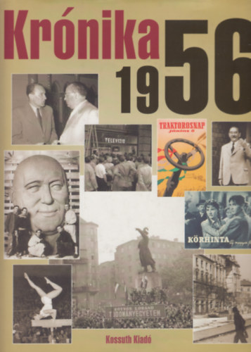 Izs�k Lajos  (f�szerk.) - Kr�nika 1956