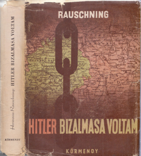 Hermann Rauschning - Hitler bizalmasa voltam (I. kiads)