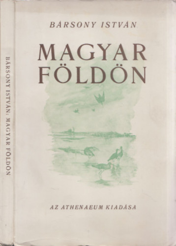 Brsony Istvn - Magyar Fldn - Termszet s vadszat