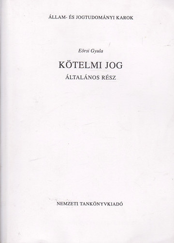 Eörsi Gyula - Kötelmi jog- Általános rész