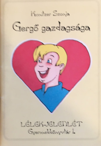 Kunitzer Szonja - Gerg gazdagsga.