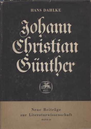 Johann Christian Günther. Seine dichterische Entwicklung