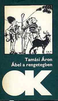 Tam�si �ron - �bel a rengetegben
