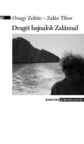 Onagy Zolt�n; Zal�n Tibor - Drag�i hajnalok Zal�nnal