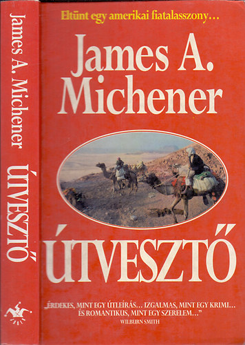 James A. Michener - tveszt (Eltnt egy amerikai fiatalasszony...)
