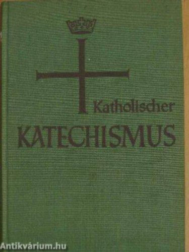 Katolischer Katechismus der Bistűmer Deutschlands
