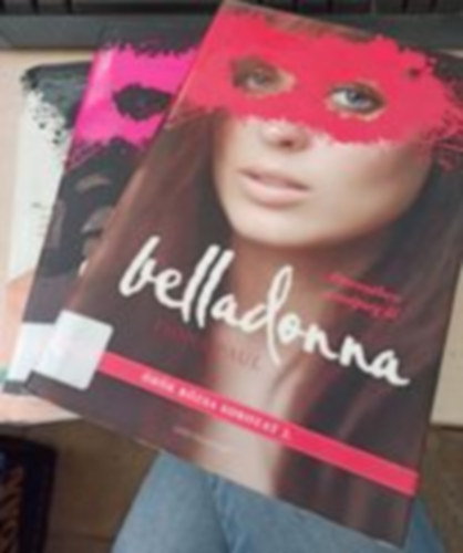 Fiona Paul - Mreg + Belladonna + Seregly - rk Rzsa sorozat 1.-3.