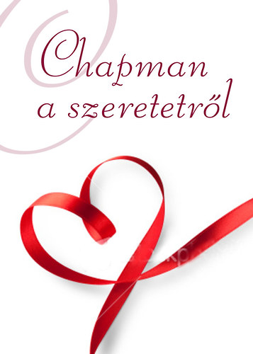 Gary Chapman - Chapman a szeretetrl