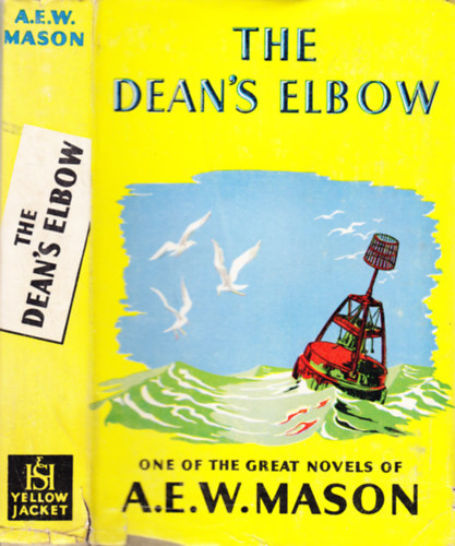 A.E.W. Mason - The Dean's Elbow