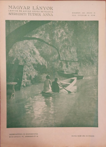 Tutsek Anna (szerk.) - Magyar Lányok - Lányok és anyák képes hetilapja 1937 (XLIII évf. 42 szám)