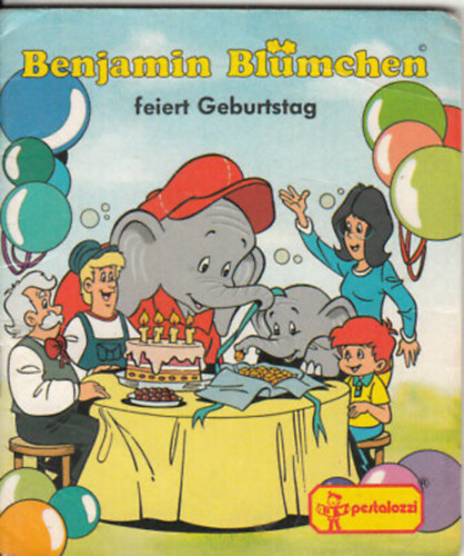 Gisela Fischer - Benjamin Blmchen feiert Geburtstag
