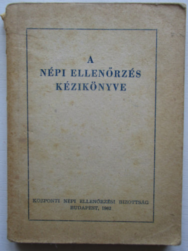 A népi ellenőrzés szervezetésre és működésére vonatkozó jogszabályok