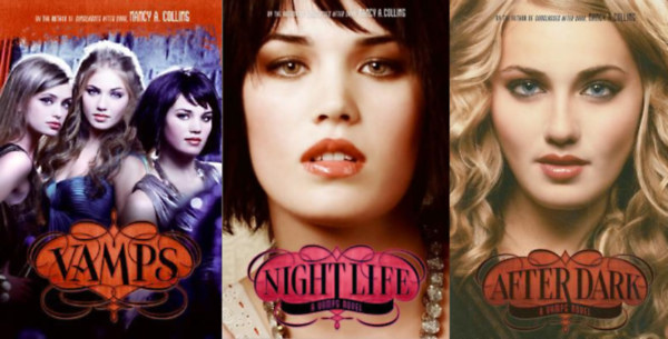 by Nancy A. Collins - Vamps (Vamps #1) + Night Life (Vamps #2) + After Dark (Vamps #3)  ( 3 k�tet )
