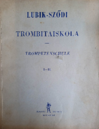 Lubik-Szdi - Trombitaiskola I-II.