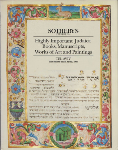 Sotheby's - Highly Important Judaica Books, Manuscripts, Works of Arts and Paintings (Tel Aviv - Thursday - 15th April 1993)
