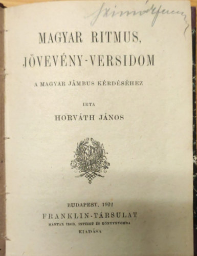 Horv�th J�nos - Magyar ritmus, j�vev�ny-versidom