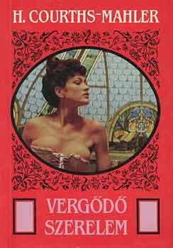 H. Courths-Mahler - Vergődő szerelem