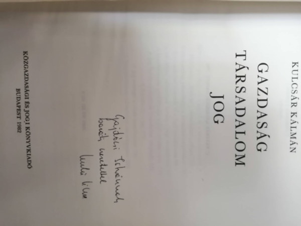 Kulcsár Kálmán - Gazdaság, társadalom, jog