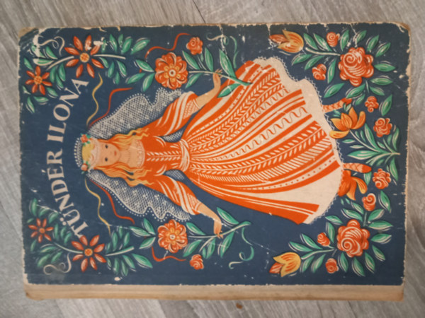 Ortutay Gyula  (szerk.) - T�nd�r Ilona