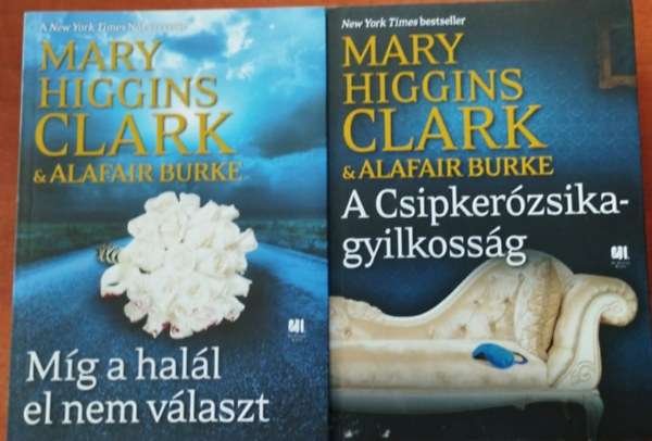 Alafair Burke Mary Higgins Clark - A gyan� �rny�k�ban 3-4:M�g a hal�l el nem v�laszt - A Csipker�zsika-gyilkoss�g