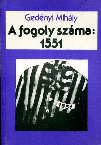Ged�nyi Mih�ly - A fogoly sz�ma: 1551