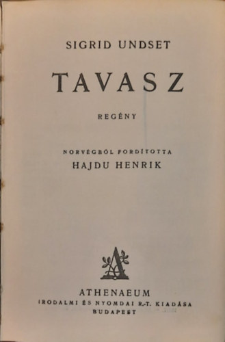 Sigrid Undset - Tavasz