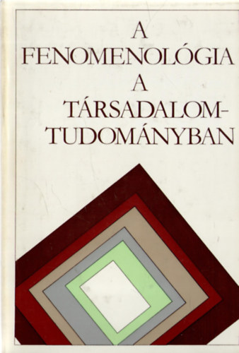 Herndi Mikls szerk. - A fenomenolgia a trsadalomtudomnyban