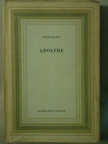 Benjamin Constant - Adolphe