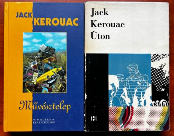 Jack Kerouac - Művésztelep + Úton (2 mű)