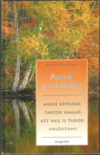 Vera Peiffer - Pozitv gondolkods