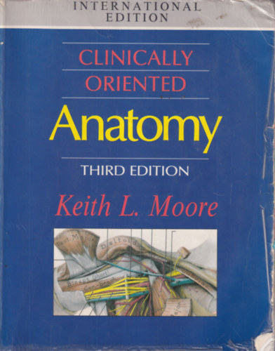 Keith L. Moore - Anatomy - Clinically Oriented