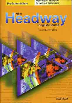New Headway - Pre-Intermediate - The third edition - Angol-magyar sz�jegyz�k �s nyelvtani �sszefoglal�