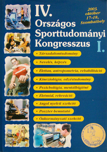 M�nus Andr�s szerk. - IV. Orsz�gos Sporttudom�nyi Kongresszus I.
