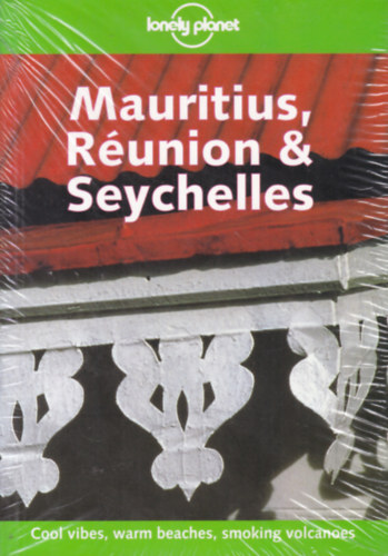 Swaney; Strauss; Singh - Mauritius, R�union & Seychelles (Lonely Planet)