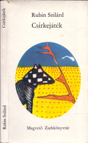 Rubin Szil�rd - Csirkej�t�k