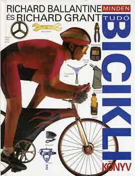 R.-Grant, R. Ballantine - Mindentud� biciklik�nyv