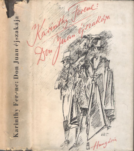 Karinthy Ferenc - Don Juan �jszak�ja (I. kiad�s)