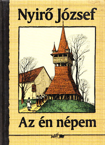 Nyir� J�zsef - Az �n n�pem